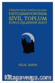 Türkiye'deki Suriyelilerin Entegrasyonunda Sivil Toplum Kuruluşlarının Rolü