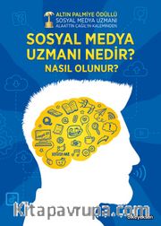 Sosyal Medya Uzmanı Nedir? Nasıl Olunur?