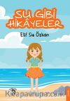 Su Gibi Hikayeler