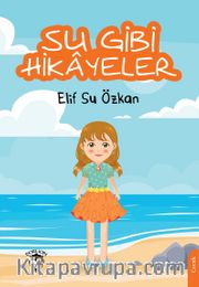 Su Gibi Hikayeler