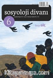 Sosyoloji Divanı Dergisi Yıl:3 Sayı:6 Temmuz-Aralık 2015