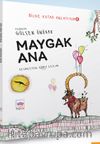 Maygak Ana / Bilge Kutad Anlatıyor 6