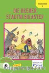 Die Bremer Stadtmusikanten (mit Hör CD)