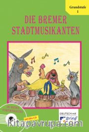 Die Bremer Stadtmusikanten (mit Hör CD)