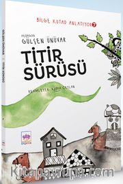 Titir Sürüsü / Bilge Kutad Anlatıyor 7