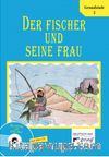 Der Fischer Und Seine Frau (mit Hör CD)