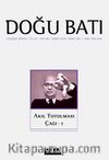 Doğu Batı Dergisi 96. Sayı / Akıl Tutulması Çağı 1