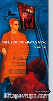 Sufi: Ruhunu Arayan Genç