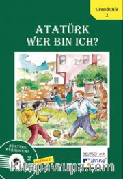 Wer Bin Ich? Atatürk -2 (mit Hör CD)