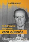 Türk Düşünce Hayatında Erol Güngör