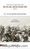 Türkistan’ın İşgal Sürecinde Ruslar Ahalteke’de (1879)