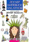 Zeynep Amerika'yı Anlatıyor