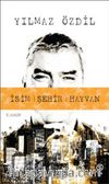 İsim Şehir Hayvan