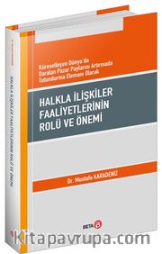 Halkla İlişkiler Faaliyetlerinin Rolü ve Önemi
