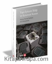 Yapı-Eyleyen İkiliği ve Kurumsal Kuram