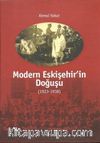 Modern Eskişehir'in Doğuşu (1923-1938)