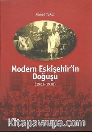 Modern Eskişehir'in Doğuşu (1923-1938)