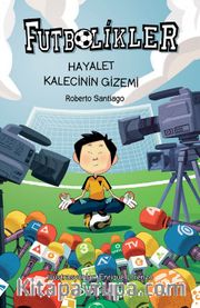 Futbolikler 3: Hayalet Kalecinin Gizemi