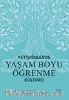 Yetişkinlerde Yaşam Boyu Öğrenme Kültürü