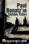 Paul Bonatz’ın Türkiye Yılları