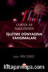 COVID-19 Salgınının İşletme Dünyasına Yansımaları