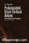 Psikolojideki Krizin Tarihsel Anlamı & Yöntembilimsel Bir İnceleme