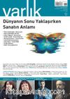 Varlık Edebiyat ve Kültür Dergisi: Sayı:1362 Mart 2021