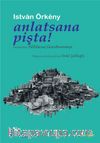 Anlatsana Pişta!