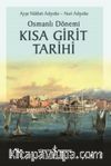 Osmanlı Dönemi Kısa Girit Tarihi 