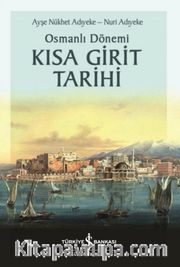 Osmanlı Dönemi Kısa Girit Tarihi 