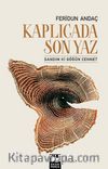 Kaplıcada Son Yaz & Sandım ki Göğün Cennet