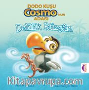 Delilik Rüzgarı / Dodo Kuşu Cosmo’nun Adası 