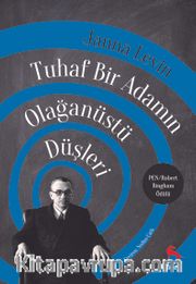 Tuhaf Bir Adamın Olağanüstü Düşleri
