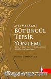 Ayet Merkezli Bütüncül Tefsir Yöntemi