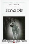 Beyaz Diş (Cep Boy) (Tam Metin)