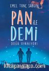Pan ile Demi & Doğa Uyanıyor!