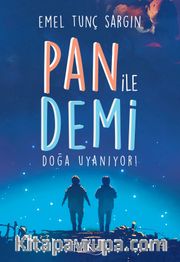 Pan ile Demi <br /> Doğa Uyanıyor!