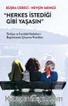 Herkes İstediği Gibi Yaşasın & Türkiye ve İran’daki Kadınların Başörtüsünü Çıkarma Pratikleri