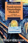 Pandeminin Düşürdüğü Maskeler & COVID-19 Salgınının Muhasebesi
