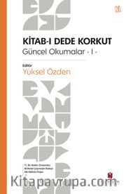 Kitab-ı Dede Korkut / Güncel Okumalar 1