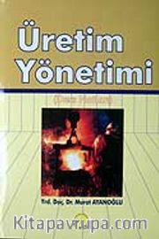 Üretim Yönetimi (Ders Notları)