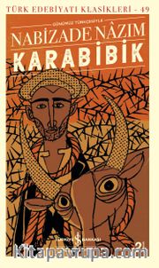 Karabibik (Günümüz Türkçesiyle)