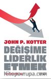 Değişime Liderlik Etmek