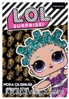 Lol Surprise Moda Çılgınlığı Boyama Kitabı