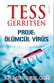 Proje: Ölümcül Virüs