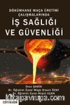 Dökümhane Maça Üretimi Çalışmalarında İş Sağlığı ve Güvenliği