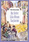 Bu Sefer Lila Olsun Saçların