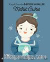 Marie Curie / Küçük İnsanlar Büyük Hayaller