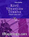 Kötü Yönetilen Türkiye/Örnek Vaka DSP