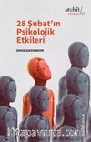 28 Şubat’ın Psikolojik Etkileri